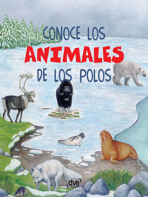 Title details for Conoce los animales de los polos by Editorial De Vecchi - Available